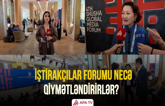 Şuşada IV Qlobal Media Forumu öz işinə başladı
                                                