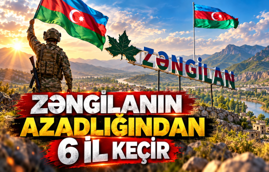 Böyük Zəfərdən Böyük Qayıdışa: Bu gün Zəngilan Şəhəri Günüdür
                                                