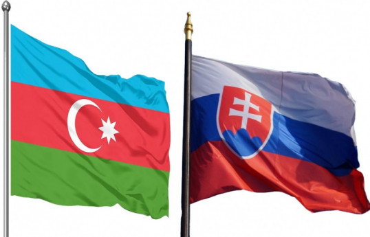 بیان نامه همکاری استراتژیک بین آذربایجان و اسلواکی امضا خواهد شد