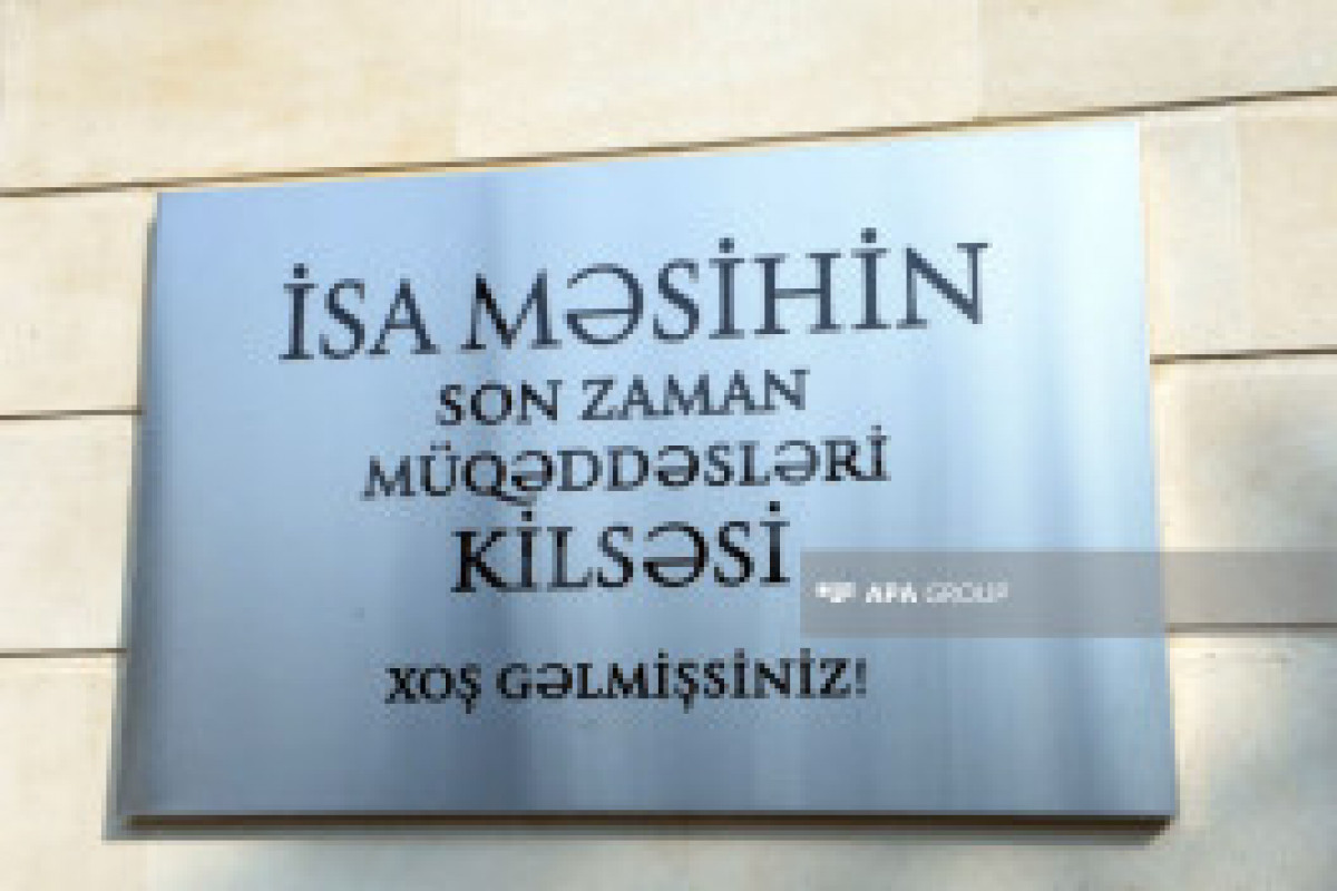 افتتاح دفتر کلیسای عیسی مسیح مقدسین آخرین زمان  در باکو – تصاویر 